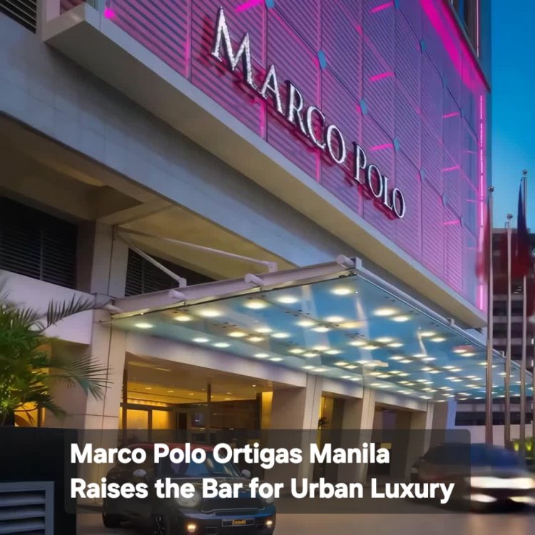 Marco Polo Ortigas Manila Raises the Bar for Urban Luxury